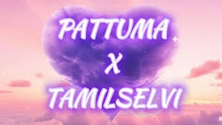 Pattuma X Tamilselvi Remix - Dj Rockz Off