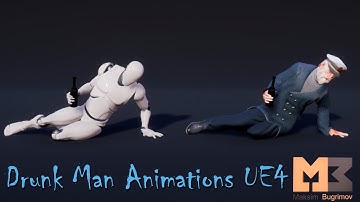 Drunk Man Animatiions UE4