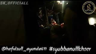 sholawat masya allah tabarokallah (syammania) Versi hadroh syubbanullkhoer fett HafidzullAyunda