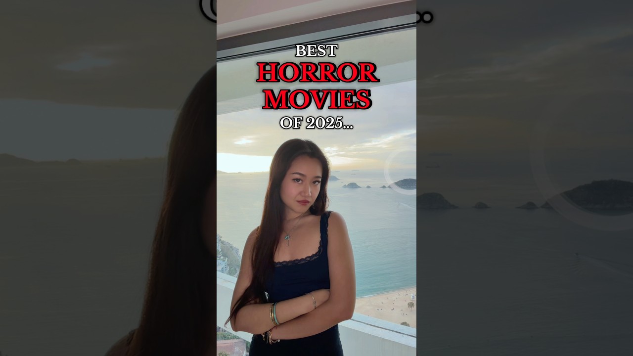 BEST HORROR MOVIES OF 2025 (Part 1) #2025 #horrormovies #movies #horrormovies