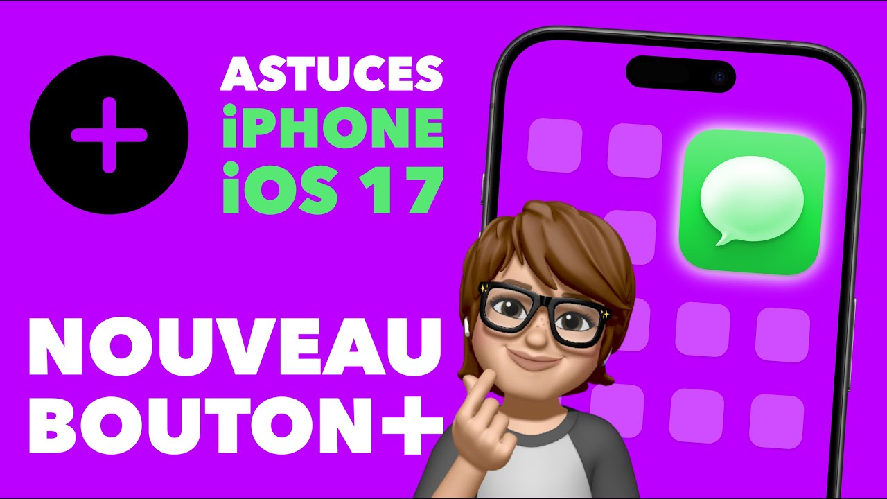 Le nouveau bouton Plus de Messages sur iPhone • iOS 17 - YouTube