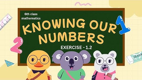 6th class maths|Knowing our numbers exercise 1.2 | AP & TS boards english medium telugu explanation 
