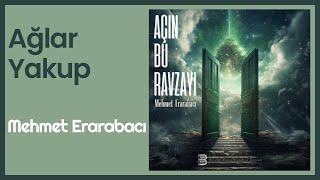 Ağlar Yakup İlahisi Mehmet Erarabacı Müziksiz İlahi