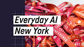 Everyday AI New York 2022