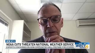 How cuts to NOAA, National Weather Service could impact Southeastern North Carolina