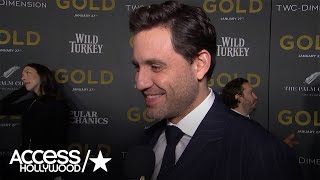 'Gold's' Édgar Ramírez Jokes About Being 'The Handsome One' On Set | Access Hollywood