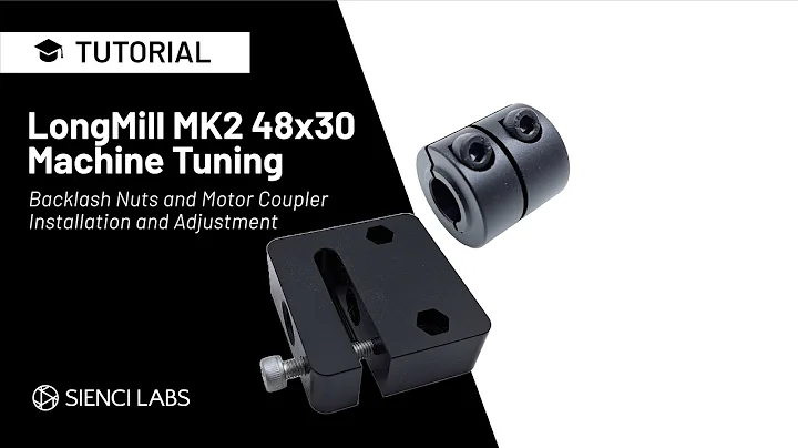 How to Adjust and Tune the LongMill MK2 48x30 for Peak Performance and prevent movement issues