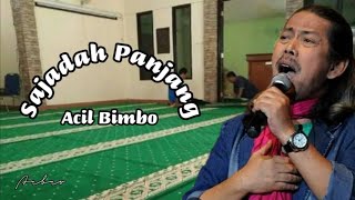 SAJADAH PANJANG - Acil Bimbo (+lyric)