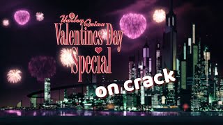 Harley Quinn on crack [Valentine's Day Special]