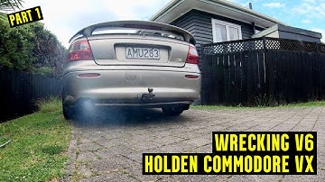 Wrecking V6 Holden Commodore VX - Part 1
