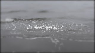 Video thumbnail of "The Moorlough Shore - Lyric Video"