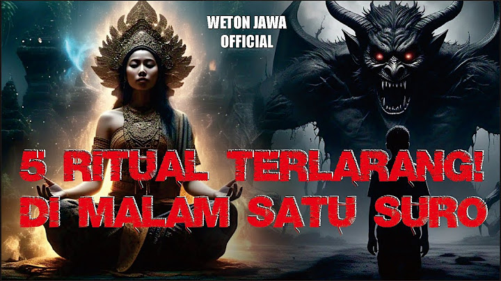 5 Ritual Malam Satu Suro untuk Mengaktifkan Energi Gaib dalam Dirimu