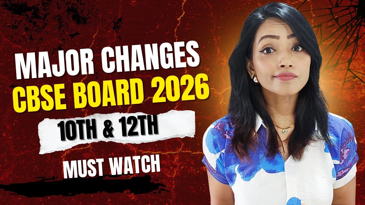 CBSE 2026 10th & 12th BOARD MAJOR CHANGES EVERY STUDENTS MUST KNOW ...