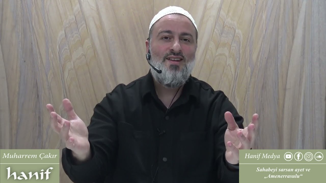 Sahabeyi derinden sarsan ayet ve 