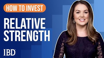 Reading Stock Charts: Relative Strength | Learn How To Invest: IBD