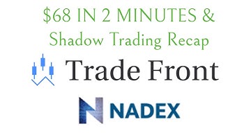 $68 In 2 Minutes Trading Nadex 5 Minute Binary Options & Shadow Trading Recap