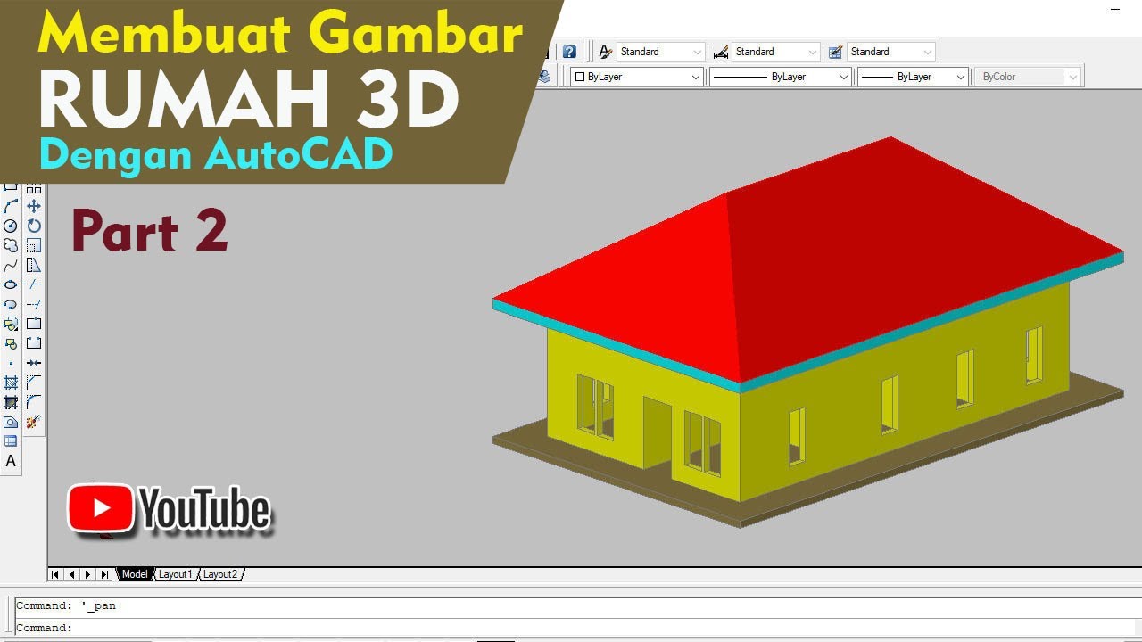Membuat Gambar Rumah 3 Dimensi dengan AutoCAD (Part 2)