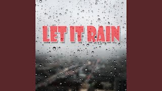 Let it Rain