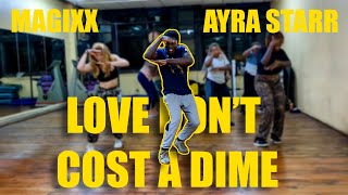 Magixx - Love Don't Cost A Dime [Re-up] feat. Ayra Starr| ARTIKA DANCE CLASSES