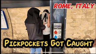 Pickpocketers Got Caught Again in Rome Metro