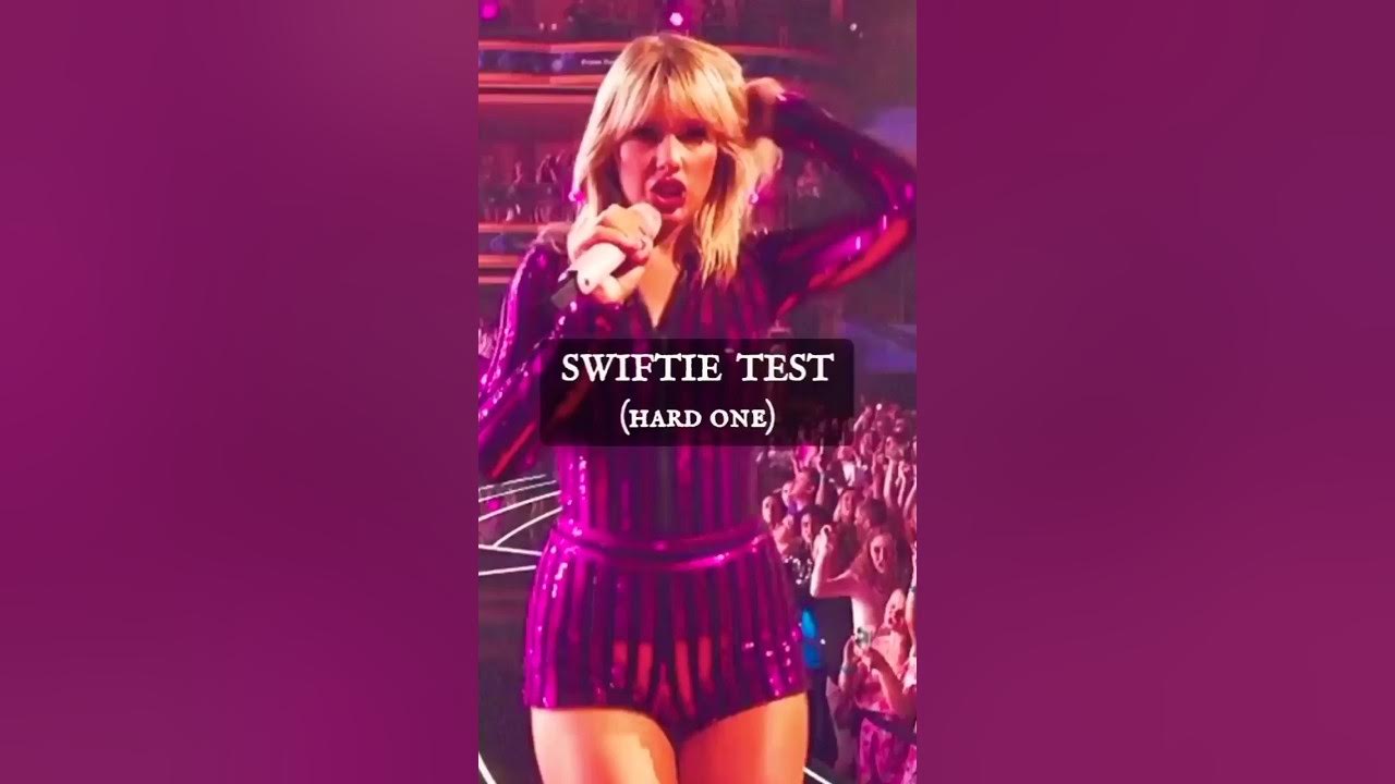 Swiftie challenge..how many Taylor Swift's songs do you know swifties
