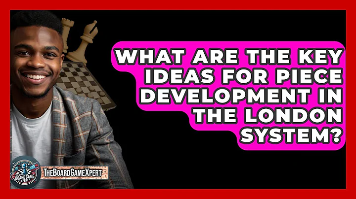 What Are The Key Ideas For Piece Development In The London System? - The Board Game Xpert