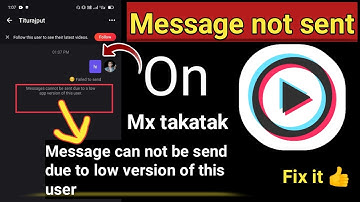 mx takatak message sending problem solve | Showing message can not be send due to low version user