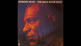 HOWLIN&#39;  WOLF (White Station, Mississippi, U.S.A) - You Turn Slick on Me