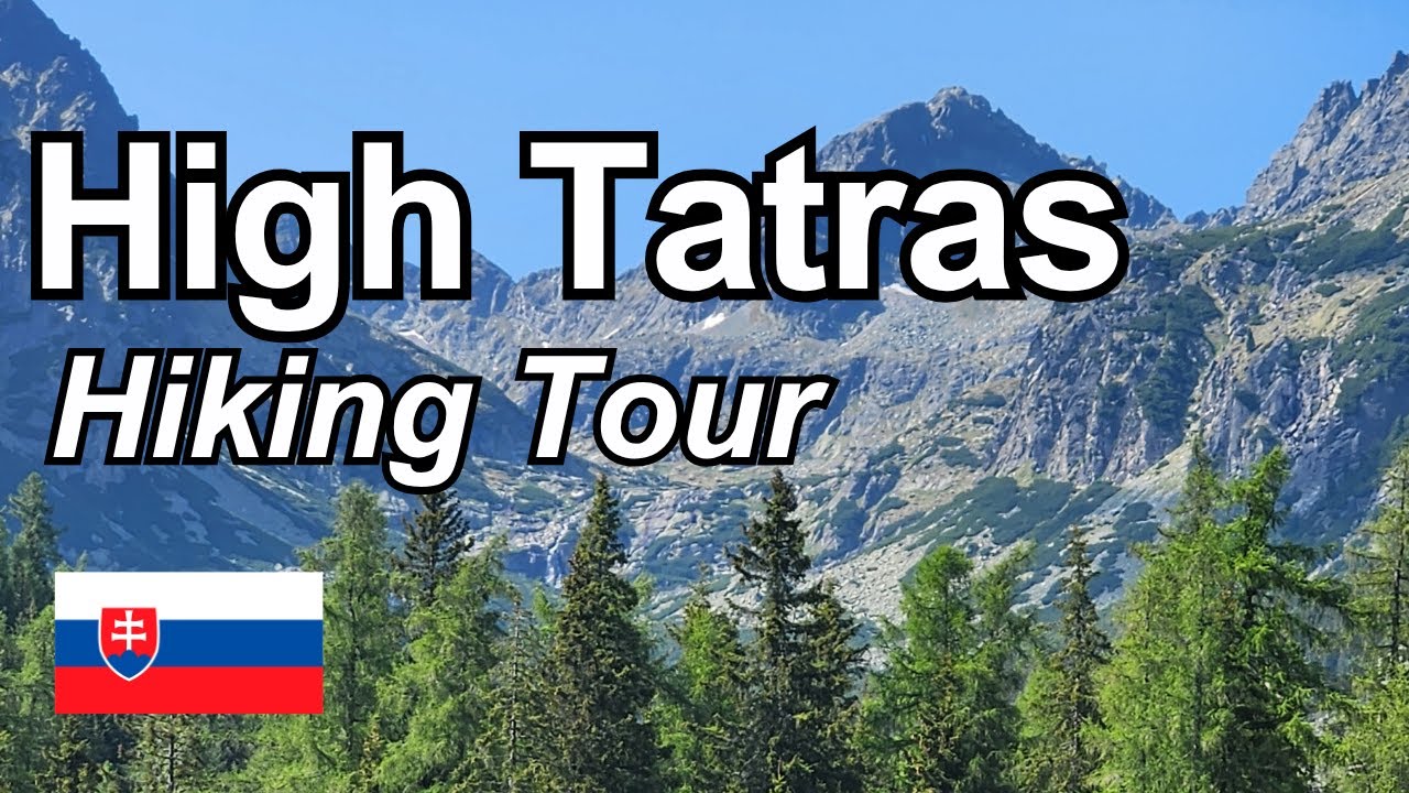 Slovakian High Tatras Hiking Tour