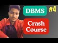 DBMS CRASH COURSE | Part-4 | CSBS