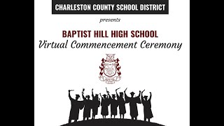 Baptist Hill Middle High School Virtual Graduation 2020