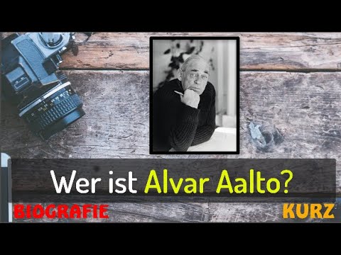 Wer ist  Alvar Aalto  ? Biografie