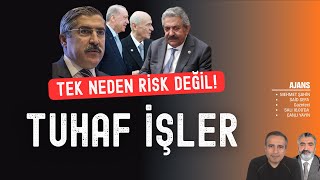 Tuhaf Işler Tek Neden Risk Mi? Said Sefa, Ajans, Canlı Yayın