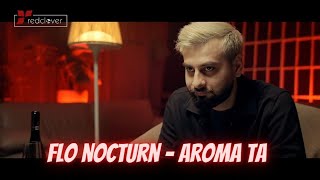 Flo Nocturn - Aroma ta (Official Video)