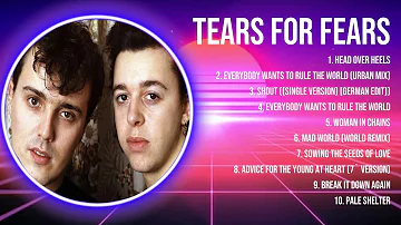 Tears for Fears Greatest Hits Full Album ▶️ Top Songs Full Album ▶️ Top 10 Hits of All Time