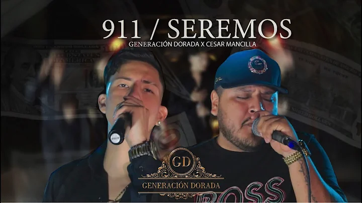 Generacin dorada x cesar mancilla - 911 / seremos ...