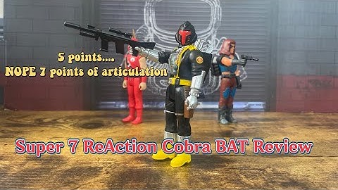 Super 7 Reaction GI Joe BAT Review