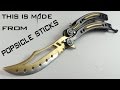 Making a REPLICA of CSGO Butterfly knife from POPSICLE STICKS