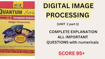 Digital Image processing UNIT 2 AKTU| full explanation| One shot |All important questions|study4sub