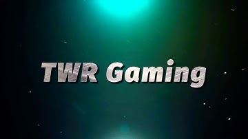 TWR Gaming said intro