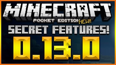 ★MINECRAFT POCKET EDITION 0.13.0 - TOP 7 HIDDEN FEATURES IN THE NEW UPDATE SECRETS & MORE★