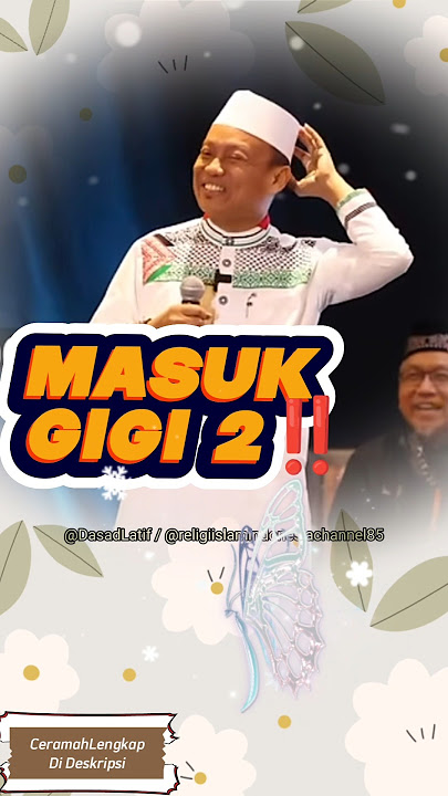 MASUK GIGI 2‼️ CERAMAH USTADZ DAS'AD LATIF ( @religiislamindonesiachannel85 )