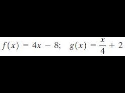 f(x) = 4x-8, g(x) = x/4+2 - YouTube