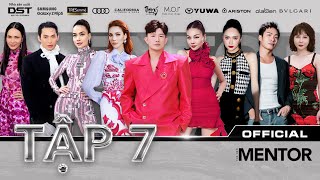 THE NEW MENTOR 2023 - NGƯỜI MẪU TOÀN NĂNG | TẬP 7 FULL - BÌA TẠP CHÍ L'OFFICIEL VÀ TRANG SỨC BVLGARI