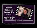 Master Bathroom Spruce Up || Possible Dud!