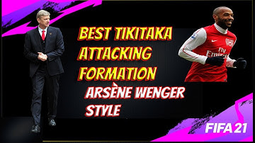 FIFA 21 532 FORMATION| BEST TIKITAKA ATTACKING CUSTOM TACTICS AND INSTRUCTION| ARSENE WENGER STYLE