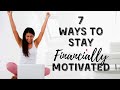 7 SUREFIRE Ways to Stay Financially Motivated and ACHIEVE Your Money Goals⎟FRUGAL LIVING TIPS