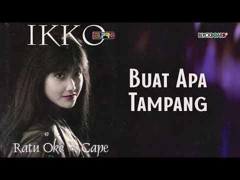 Ikko - Buat Apa Tampang