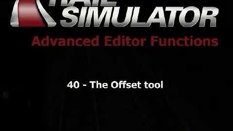 40 The Offset Tool   Rail Simulator Tutorials on Blip