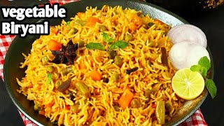 Restaurant Style Veg Biryani Recipe | वेजिटेबल दम बिरयानी | New Veg Biryani | New Dum Biryani recipe